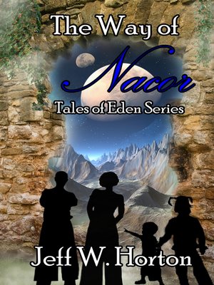 cover image of The Way of Nacor (Tales of Eden Series Book 1)